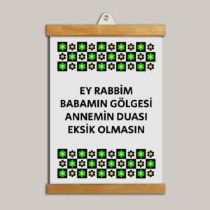 Babamın Gölgesi Annemin Duası Yazılı Tablo
